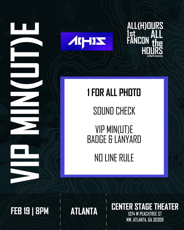 ALL(H)OURS - ATLANTA - VIP MIN(UT)E BENEFIT PACKAGE