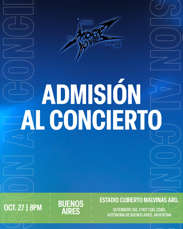 P1HARMONY 2025 - BUENOS AIRES - CONCERT ADMISSION