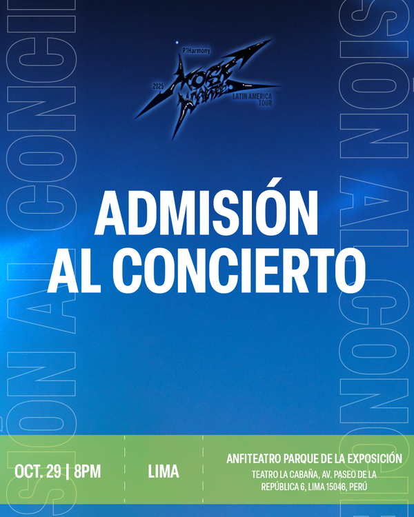 P1HARMONY 2025 - LIMA - CONCERT ADMISSION