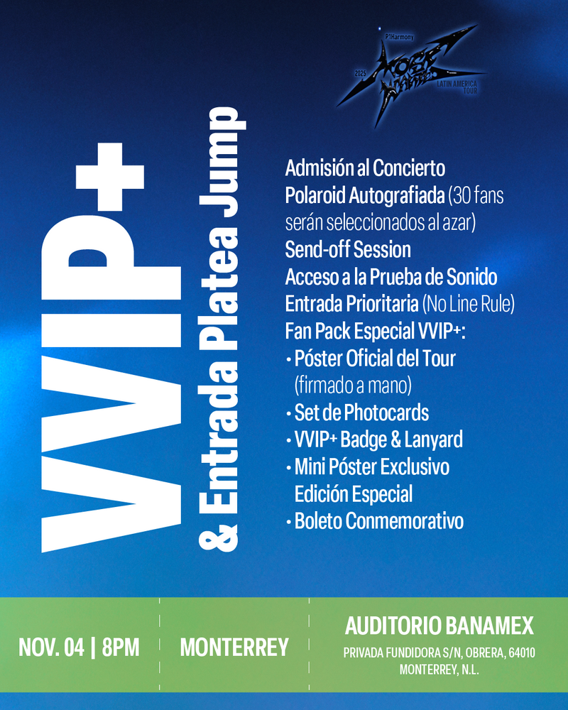 P1HARMONY 2025 - MONTERREY - VVIP+ & PLATEA JUMP