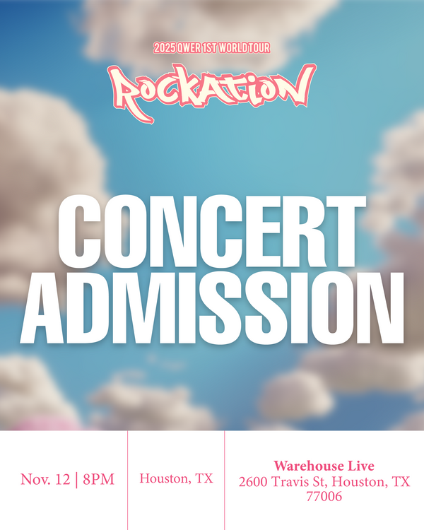 QWER 2025 - HOUSTON - GENERAL ADMISSION