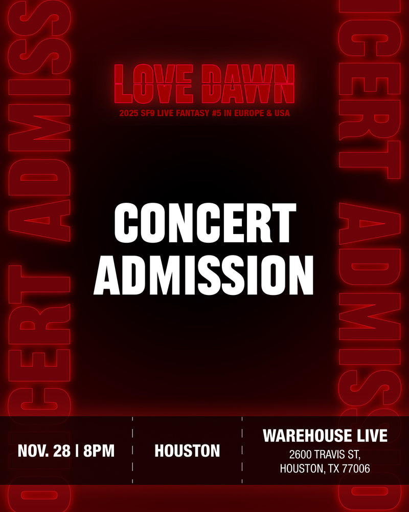 SF9 - HOUSTON - CONCERT ADMISSION