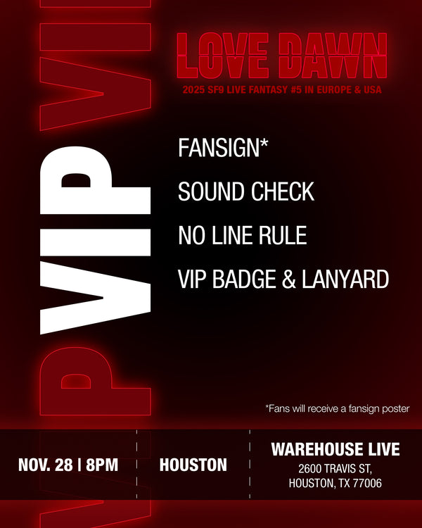 SF9 - HOUSTON - VIP BENEFIT PACKAGE