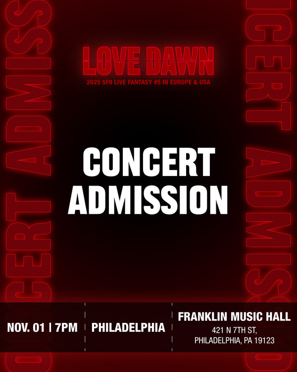 SF9 - PHILADELPHIA - CONCERT ADMISSION