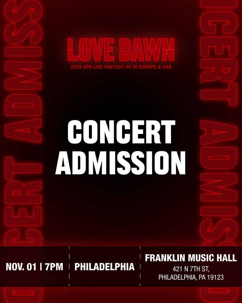 SF9 - PHILADELPHIA - CONCERT ADMISSION
