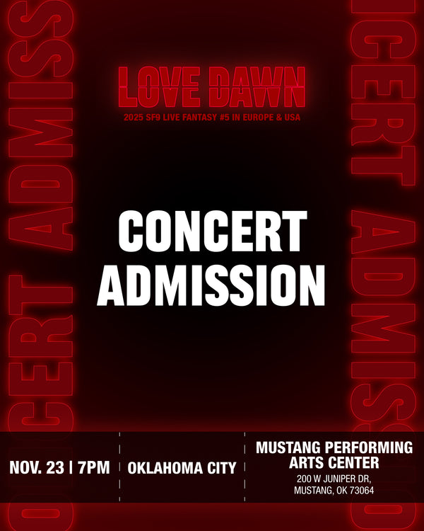 SF9 - OKLAHOMA CITY - CONCERT ADMISSION